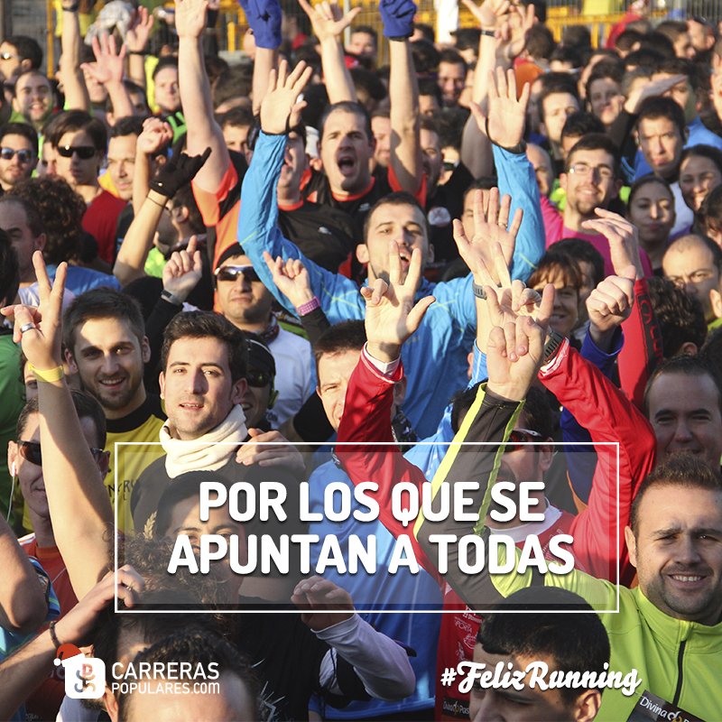 Por los que se apuntan a todas. #FelizRunning