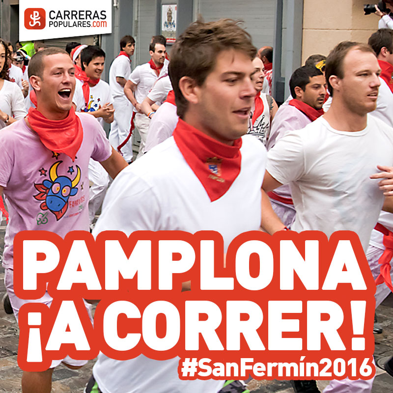 Pamplona ¡A correr!