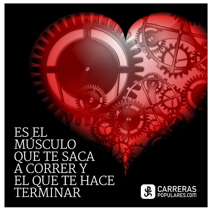 El #corazón es el músculo que te saca a #correr y el que te hace terminar. #FraseDelDía