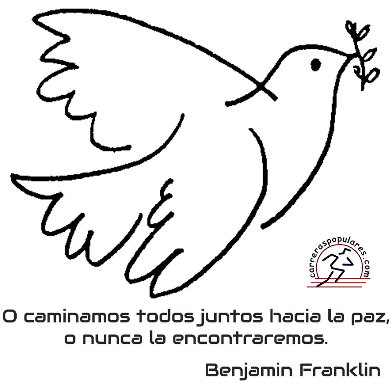 O caminamos todos juntos hacia la paz, o nunca la encontraremos. - Benjamin Franklin