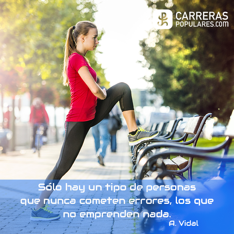 Sólo hay un tipo de personas que nunca cometen errores, los que no emprenden nada. - A.Vidal