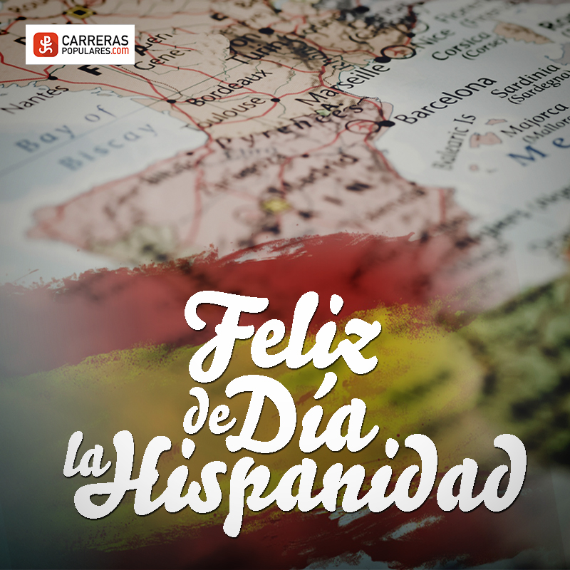 Feliz Día de la Hispanidad