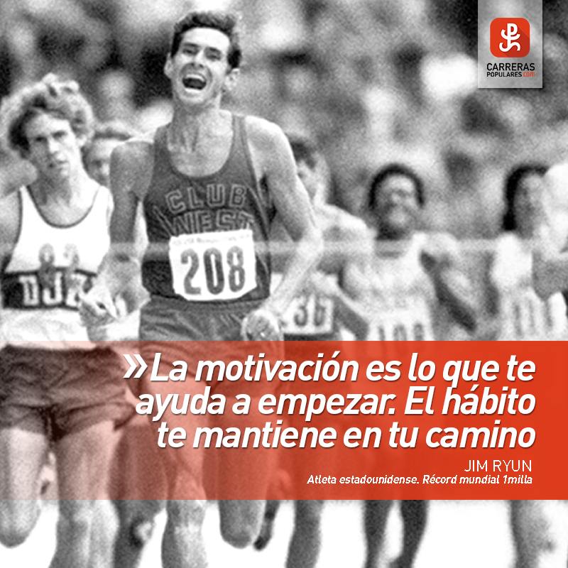 La motivación es lo que te ayuda a empezar. El hábito te mantiene en tu camino