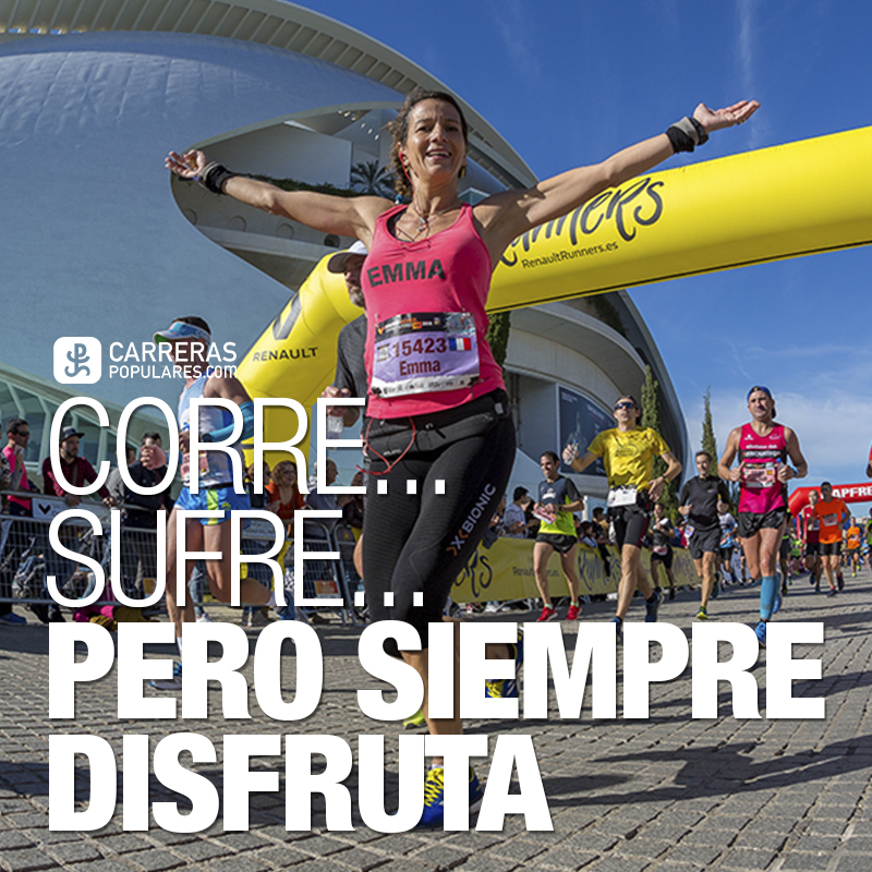 Corre... Sufre... Pero siempre disfruta!