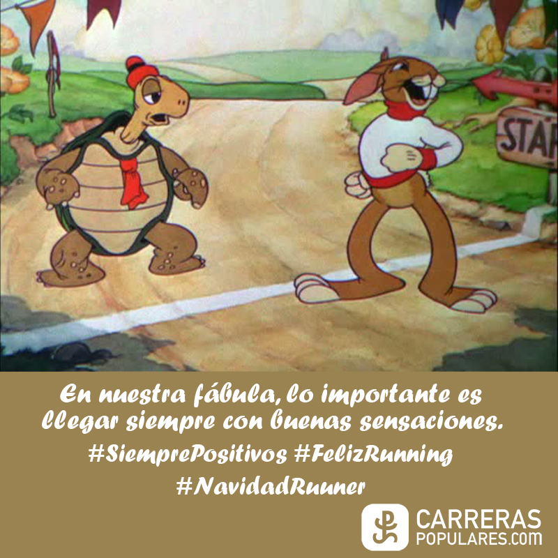 En nuestra fábula, lo importante es llegar siempre con buenas sensaciones.
#SiemprePositivos #FelizRunning 
#NavidadRuuner