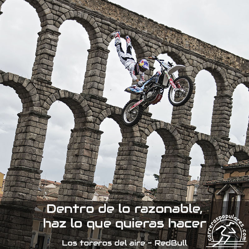 Frase - Dentro de lo razonable, haz lo que quieras hacer