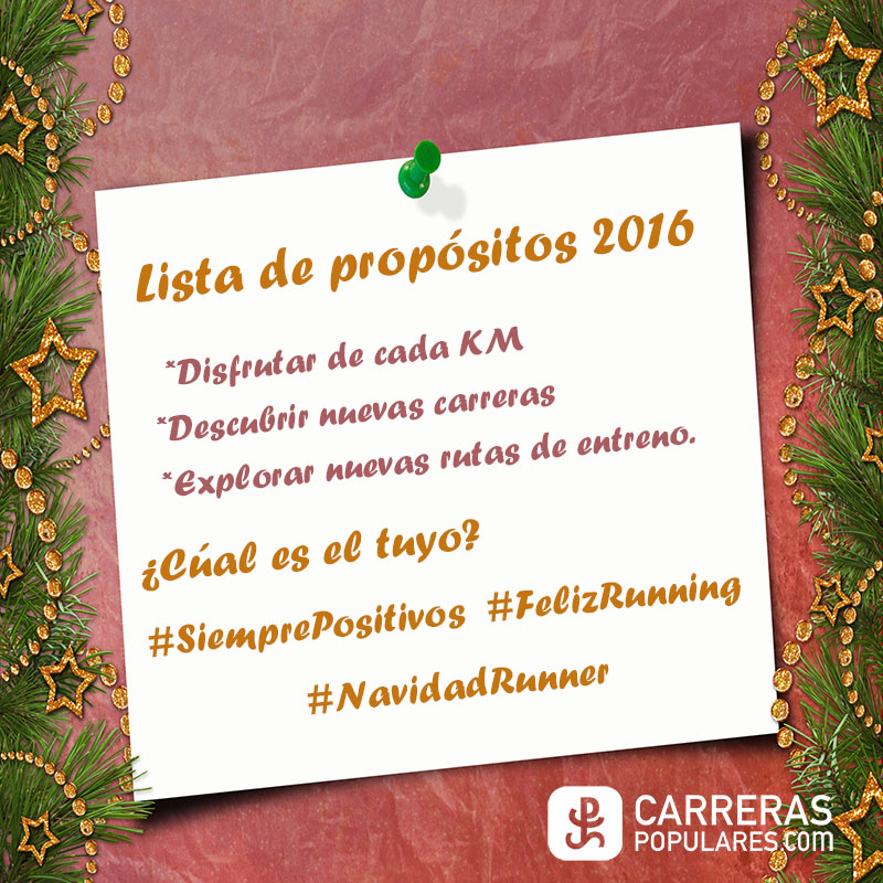 Propósitos 2016 ?#?SiemprePositivos? ?#?FelizRunning? ?#?NavidadRunner?