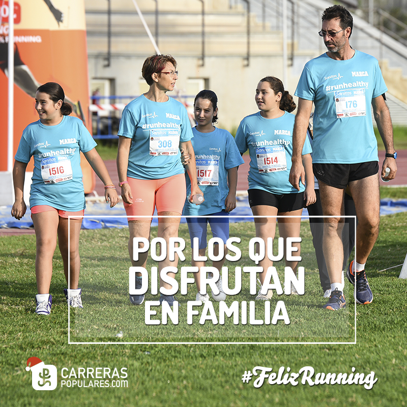 Por los que disfrutan en familia #FelizRunning