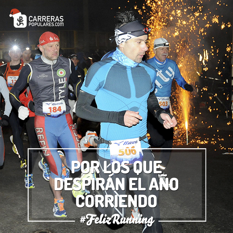 Por los que despedirán el año corriendo #FelizRunning