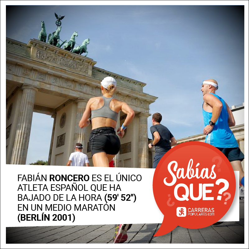 Fabián Roncero es el único atleta español que ha bajado de la hora (59´ 52´´ - Berlín 2001) en un medio maratón.